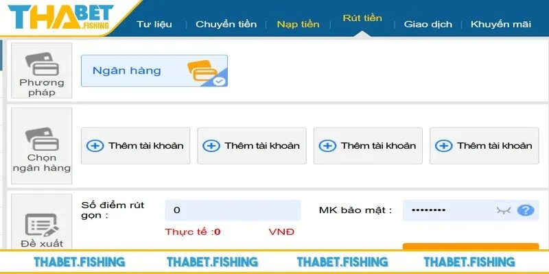 Rút tiền THABET 2 Các phương thức rút tiền THABET hiện có
